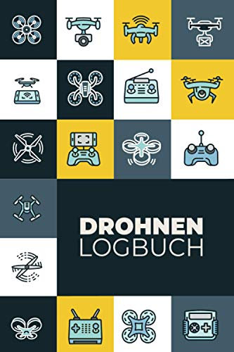 Drohnen Logbuch: Flugbuch für Drohnen Piloten zur Dokumentation von Drohnen Flügen | A5 Notizbuch mit Vordruck zum Ausfüllen auf 109 Seiten.