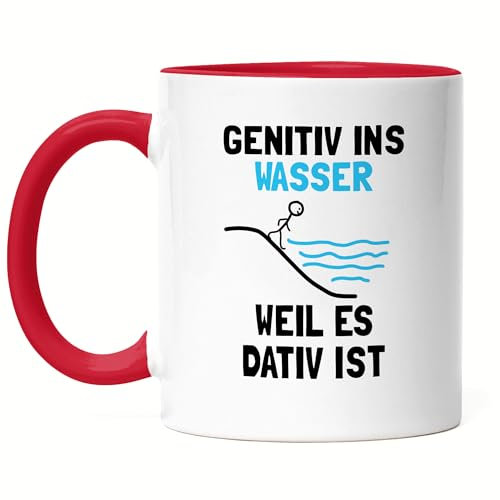 Hey!Print Genitiv ins Wasser weil es Dativ ist Tasse Rot Grammatik Lehrer Deutschlehrer Germanisten