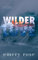 Wilder Love (Love and Chaos) (English Edition)