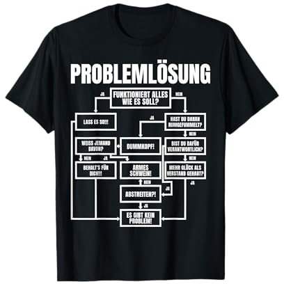 Männer Problemlösung - Halbarm , Prozess Diagramm, Schwarz, - Lustiges Sprüche T-Shirt