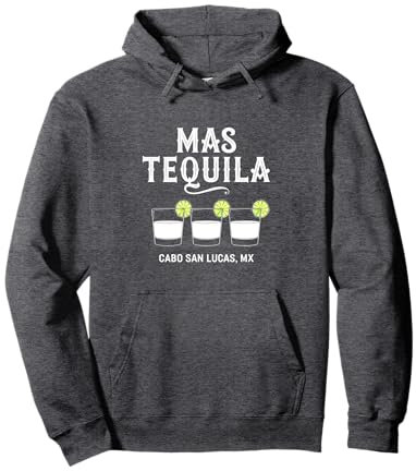 Mas Tequila Cabo San Lucas MX Mexiko Lustig Pullover Hoodie