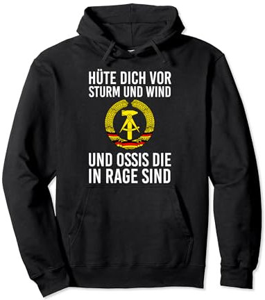Kult hüte dich vor sturm und wind und ossis die in rage sind Pullover Hoodie