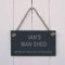 Personalised Slate hanging sign - Ian's Man Shed Important man stuff in progress - a great gift for either Father's Day, a birthday or Christmas