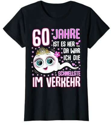 Vor 60 Jahren die Schnellste im Verkehr 60. Geburtstag Frau T-Shirt