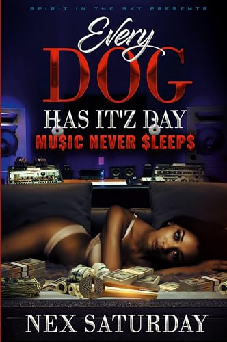 Every Dog Has It'z Day Music Never Sleeps