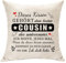 Hasodeo Original Kissenbezug für Cousine - Dekoration Kissen Geschenk zum Geburtstag, Weihnachten, Hochzeit - Idee für Frauen aus der Ferne (Cousin)