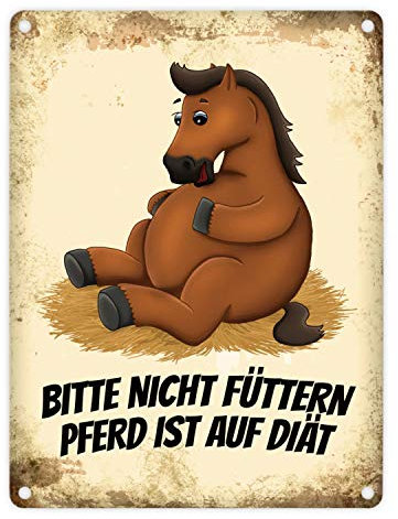 Metallschild mit Pferde Motiv und Spruch: Bitte nicht füttern - Pferd ist auf Diät