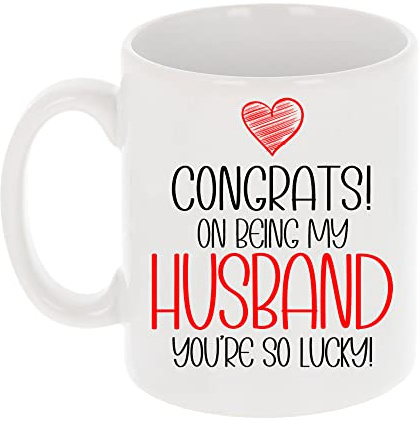 Funny Mug Congrats On Being My You're so Lucky Mug Gift for Birthday Funny Rude Coffee Cup Novelty Tea Cup for Him Her Cheeky (Husband, You're So Lucky)