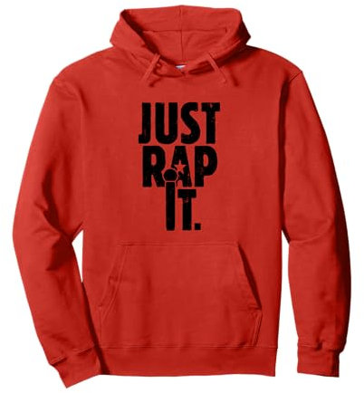 Cadeau pour rappeur et amateur de hip hop Just Rap It Sweat à Capuche