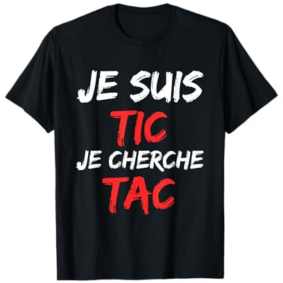 Je Suis TIC Je Cherche TAC - Déguisement Duo T-Shirt