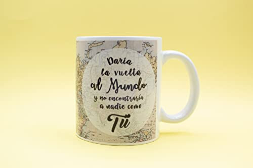 LINFORMAL Taza desayuno con Frases Daría la vuelta al mundo y no encontraría nadie como tú Ideal para Café, Regalo Original. 350ml