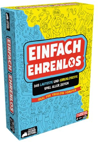 Exploding Kittens, Einfach Ehrenlos, Lustiges Partyspiel, Deutsch | Gemeines Team‑Partyspiel für 4-20 Spieler, 15 Minuten, lautes und ehrenloses Brettspiel ab 7 Jahren