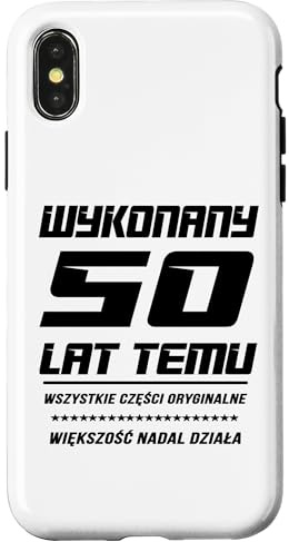 Wykonany 50 Lat Temu Polska Koszulka Urodzinowa 50 Urodziny Case for iPhone X/XS