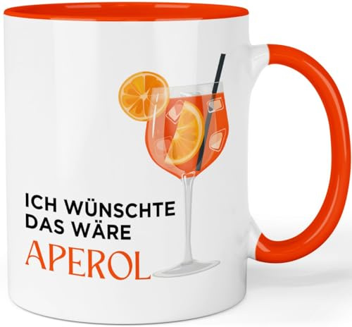 Aperol Tasse mit Spruch - Ich wünschte das wäre Aperol - lustige Bürotasse Abschiedgeschenk Kollegin Tasse für Lieblingskollegin - beidseitig bedruckte Kaffeetasse