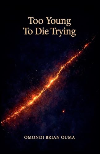 Too Young To Die Trying (Transcendence, Band 11)