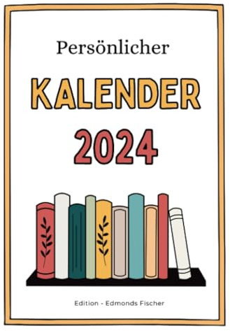 Terminkalender 2024 A5 zur Jahresplanung, Wochenplanung und Tagesplanung: Schöner persönlicher Buchkalender 2024 für Familie, Beruf, Urlaub, Schule und Studium im Format DIN A5