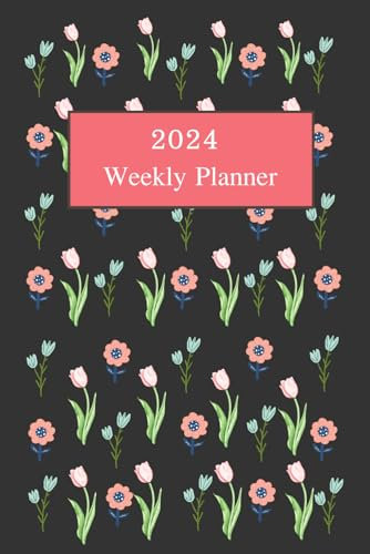 2024 Weekly Planner: Organic & Tulip Blosom Floral Design, Size 6x9 / 109 Pages