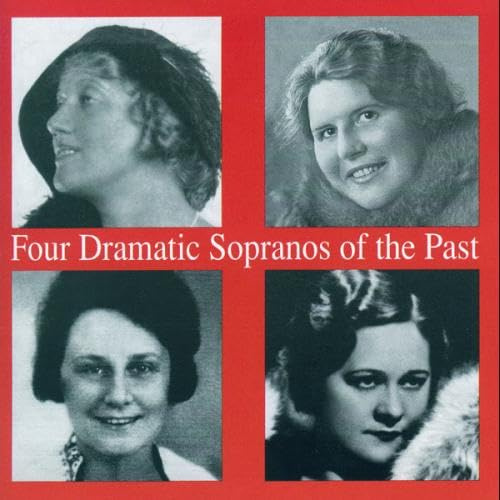 Four Dramatic Sopranos of the Past / Various