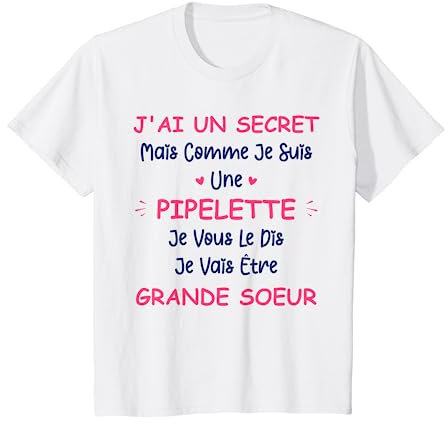 Annonce enfant J'ai un secret je vais être Grande soeur T-Shirt