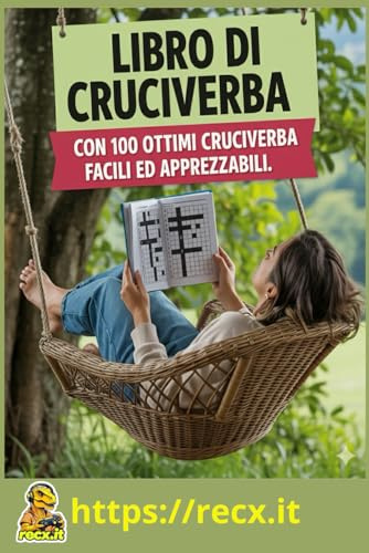 libro di cruciverba: Con 100 ottimi cruciverba facili ed apprezzabili