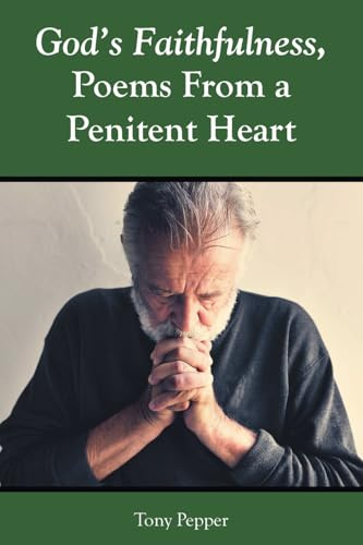 God's Faithfulness, Poems From a Penitent Heart