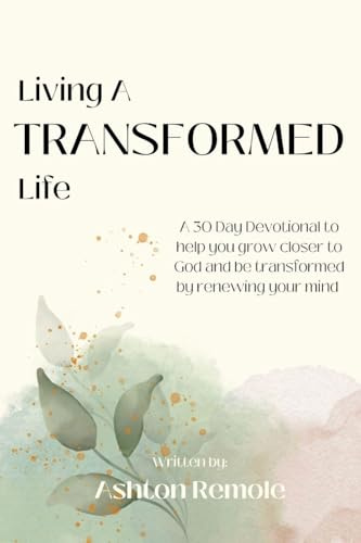 Living A Transformed Life