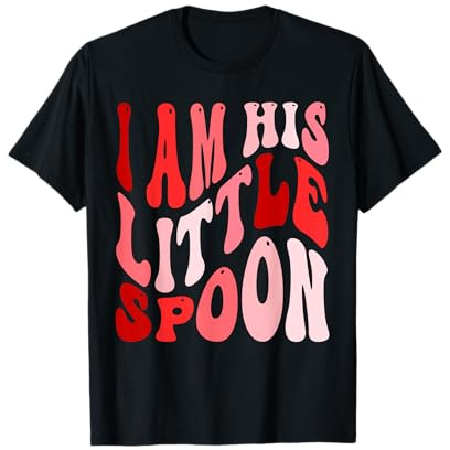 Valentine's Day Couple Outfit I'm His Little Spoon Big Spoon T-Shirt