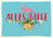 Postkarten Sprüche Alles Gute Flamingo Tropisch Bunt Blumen für Freunde Familie Geburtstag Glückwünsche Fröhlich Exotisch Pflanzen Ananas Hibiskus Blüten Sommerlich
