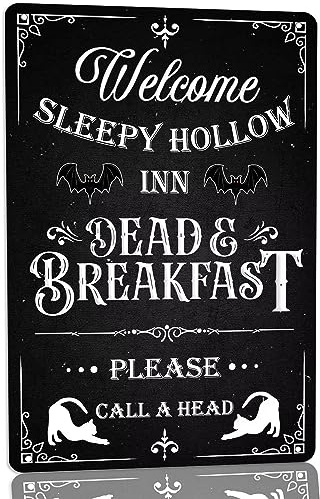 Metall-Blechschild mit Aufschrift Welcome Sleepy Hollow Inn Dead & Breakfast Please Call A Head, Vintage-Halloween-Poster, Metallschild für Café, Küche, Zuhause, Bar, Wanddekoration, 20,3 x 30,5 cm