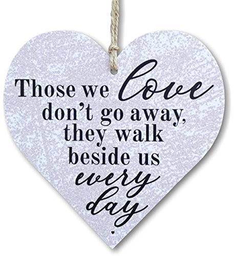 CARISPIBET Those we love don't go away | Small heart-shaped decorative sign with heartfelt message gift for loss of loved ones 5x 5
