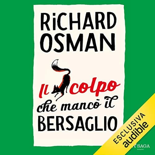 Il colpo che mancò il bersaglio