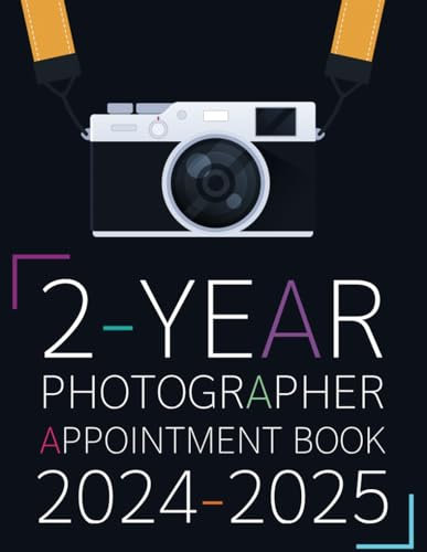 2-Year Photographer Appointment Book 2024-2025: Photography Daily & Weekly Work Planner, Photographer Log Book, Dated Photo Shoot Schedule Book, ... from 8 a.m. to 10 p.m. with 30 minutes slots