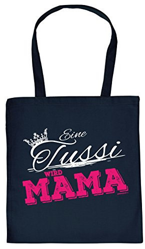 Werdende Mama Geschenk-Tasche - Schwangerschaft Sprüche Baumwolltasche : Eine Tussi Wird Mama - Bedruckte Einkaufstasche Geschenktasche Geburt - Farbe: Navyblau