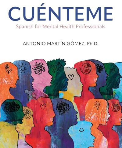 Cuénteme: Spanish for Mental Health Professionals