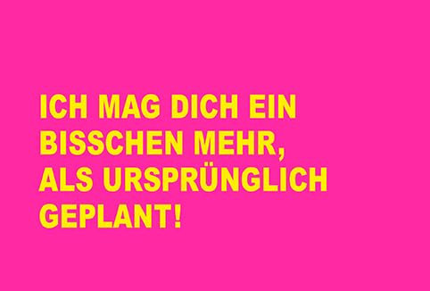 Hanra Postkarte Ich mag dich ein bisschen mehr, als ursprünglich geplant!, Spruch, Lustig, Postkarte, Gute Laune, Lustige Postkarte, 11,5x17,0 cm