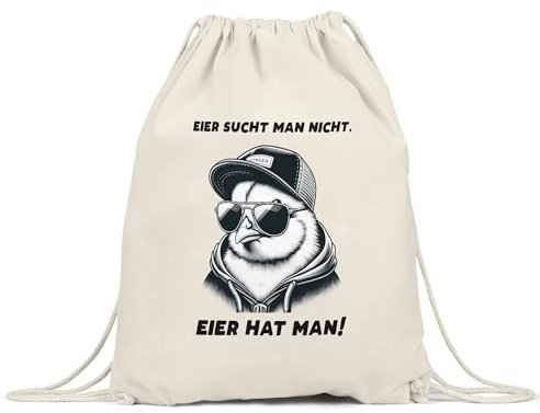 Hey!Print Eier sucht man nicht Eier hat man Cooles Küken Turnbeutel - Witziges Ostergeschenk