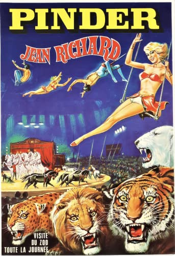 Générique Poster Cirque Pinder Jean Richard – Format 50 x 70 cm auf Luxuspapier 300 g. Hochwertige Qualität, alle Formate möglich.
