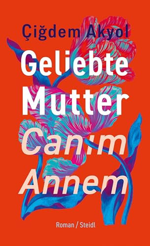 Geliebte Mutter – Canım Annem