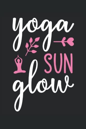 Yoga Sun Glow: Dot Grid Journal or Notebook (6x9 inches) with 120 Pages