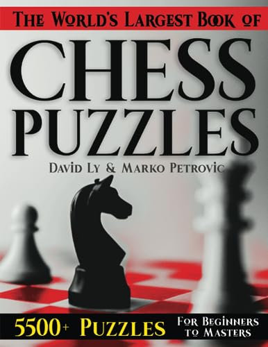 The World's Largest Book of Chess Puzzles