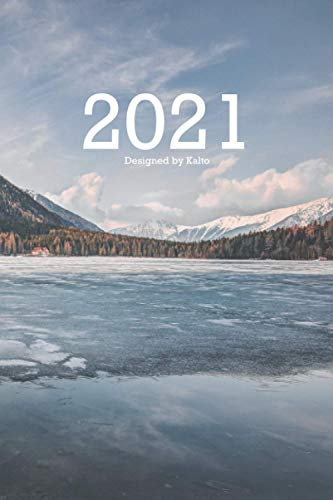 Bergliebe Kalender 2021: Notizen, Planen, Genießen! - Designed by Kalto