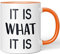 JUNIWORDS Tasse, It is What it is, Wähle Farbe, Orange