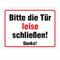 Hinweisaufkleber für den Innen- und Außenbereich (Die Tür Bitte leise schließen!)