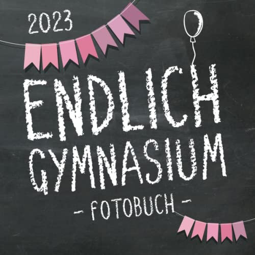 Endlich Gymnasium, Fotobuch zur Einschulung in's Gymi 2023 für Mädchen: Gästebuch & Erinnerungsalbum als Geschenk zum Schulstart am Gymnasium für angehende Schülerinnen der 5. Klasse