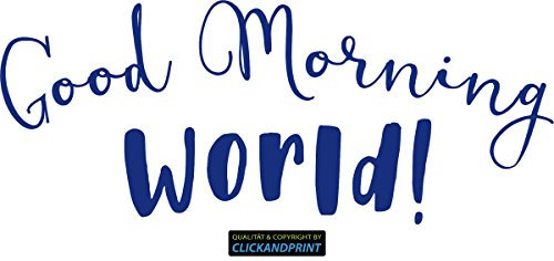 CLICKANDPRINT Aufkleber » Good Morning World!, 170x69,0cm, Königsblau • Dekoaufkleber/Autoaufkleber/Sticker/Decal/Vinyl