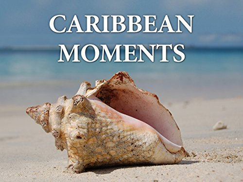 Caribbean Moments - Karibische Momente