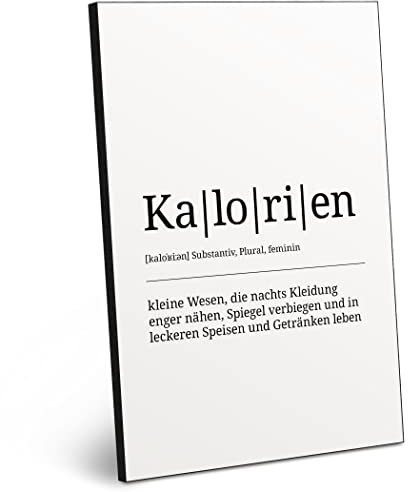 ARTFAVES® Worterklärung Kalorien | Definition Bild schwarz-Weiss als Geschenk | Holzschild mit Spruch zum Thema Essen und Trinken/witzig