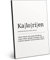 ARTFAVES® Worterklärung Kalorien | Definition Bild schwarz-Weiss als Geschenk | Holzschild mit Spruch zum Thema Essen und Trinken/witzig