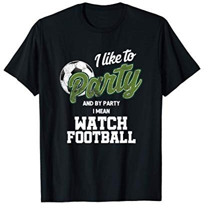 Fussball Fußball Fußballfan Party Gucken Fernsehen Geschenk T-Shirt
