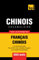Vocabulaire français-chinois pour l'autoformation. 9000 mots